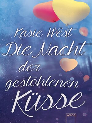 cover image of Die Nacht der gestohlenen Küsse